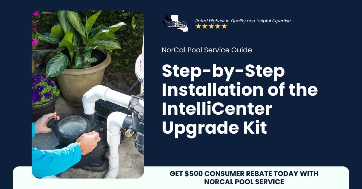 Step-by-Step Installation of the IntelliCenter Upgrade Kit